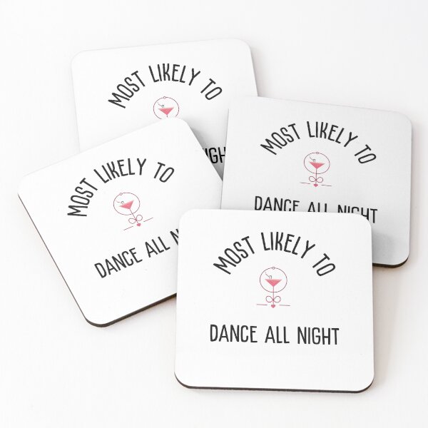 Item preview, Most likely  to  | group shirts | dance all night designed and sold by FitEnvy.