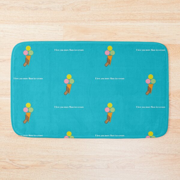 Item preview, I love you more than ice cream designed and sold by Angelina Ritchie-Smith.