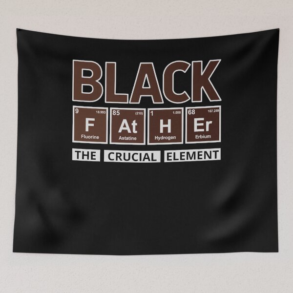 Item preview, Black Father The Crucial Element Black Dad Periodic Table designed and sold by Chmielayka.