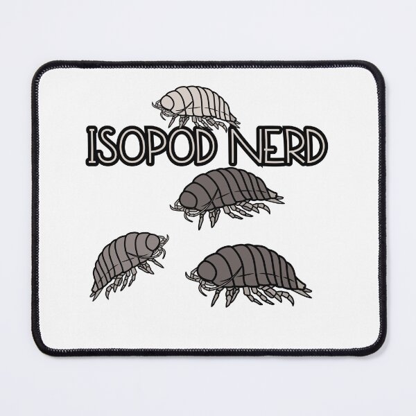 Item preview, Isopod Nerd Isopoda Lover designed and sold by MoonMonkeyNbear.