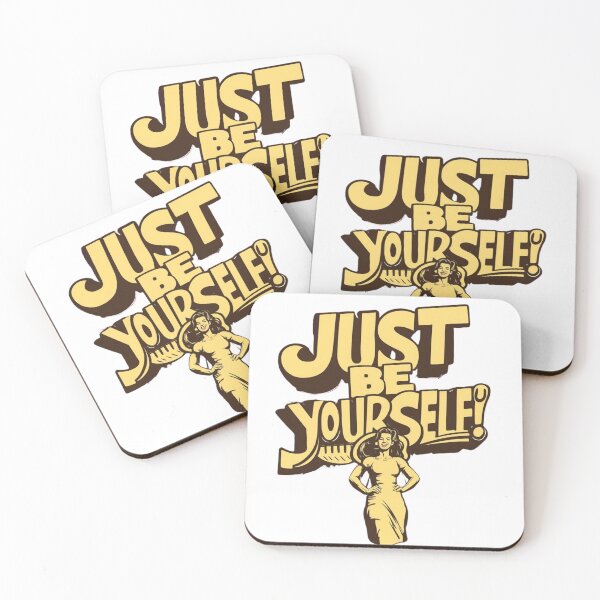 Item preview, just be yourself designed and sold by TTG-SHOP.