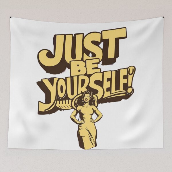 Item preview, just be yourself designed and sold by TTG-SHOP.