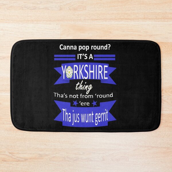 Item preview, Canna Pop Round Its A Yorkshire Thing Tyke Slang designed and sold by taiche.