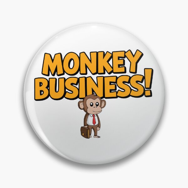 Item preview, Monkey Business! Funny Monkey Pun designed and sold by PMCreative.
