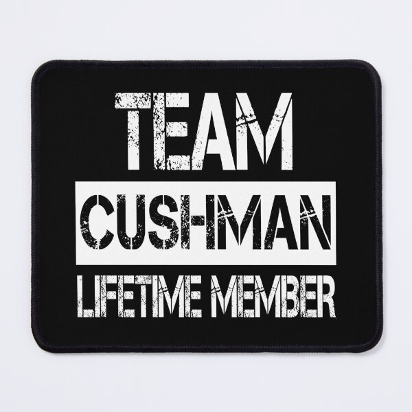 Item preview, Cushman Name Cushman Lifetime member designed and sold by Opera-Dan.