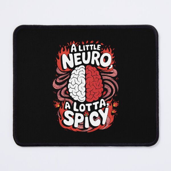 Item preview, A Little Neuro, A Lotta Spicy - Neurodiverse Vibes designed and sold by OwlWorks.