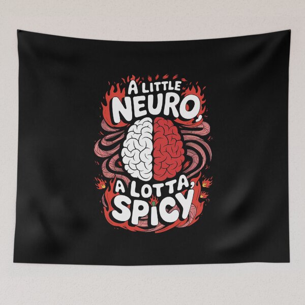 Item preview, A Little Neuro, A Lotta Spicy - Neurodiverse Vibes designed and sold by OwlWorks.
