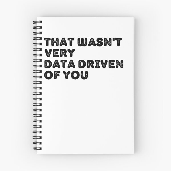 Item preview, That wasn't very data driven from you designed and sold by ABMO-store.