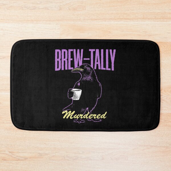 Item preview, Brew-tally Murdered designed and sold by Syahrasi.