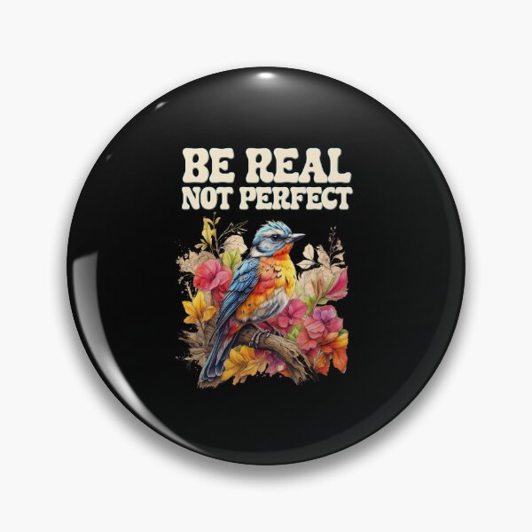 Item preview, Positive Affirmations – Retro "Be real not perfect" Design for T-Shirts, Mugs, Stickers & More designed and sold by artedigital99.