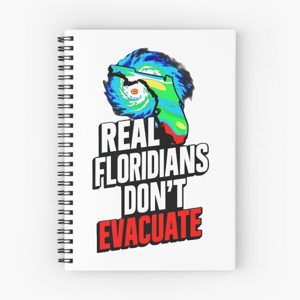 Item preview, Real Floridians Don't evacuate, Hurricane designed and sold by Jackie-Creates.