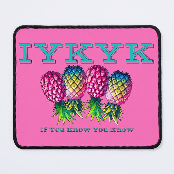 Item preview, If You Know You Know | IYKYK | Upside Down Pineapple Lifestyle designed and sold by JLEmporium.