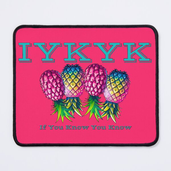 Item preview, If You Know You Know | IYKYK | Upside Down Pineapple Lifestyle designed and sold by JLEmporium.