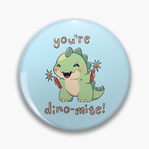 Item preview, Cute You're Dino-mite Dinosaur designed and sold by SpiritedArtwork.