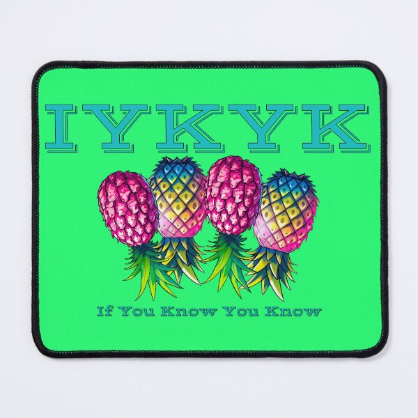 Item preview, If You Know You Know | IYKYK | Upside Down Pineapple Lifestyle designed and sold by JLEmporium.