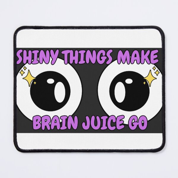 Item preview, Shiny Things make brain juice go designed and sold by Kristie Grey.