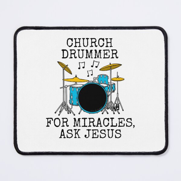 Item preview, Church Drummer For Miracles Ask Jesus, Musician Funny designed and sold by doodlerob.