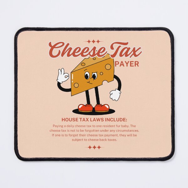 Item preview, Cheese Tax Payer designed and sold by Persephone & Co..