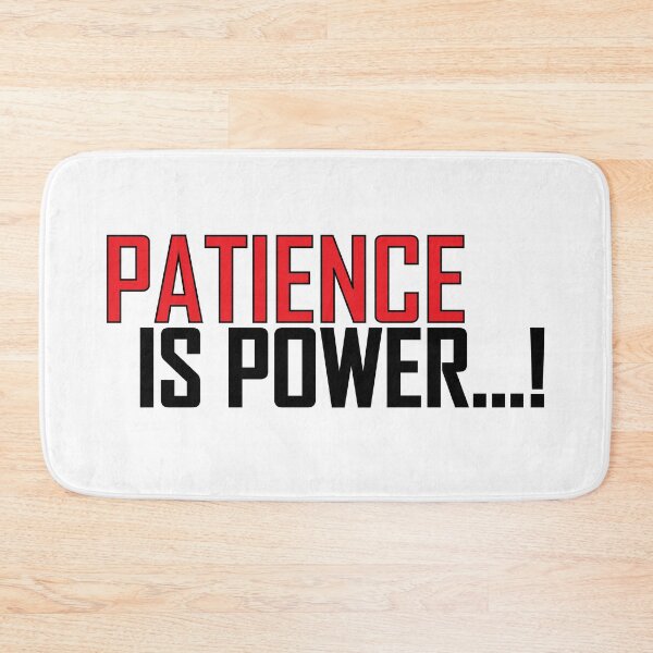 Item preview, Patience is Power..! designed and sold by Positive Mindzet!.