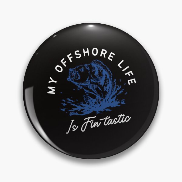 Item preview, My offshore Life is Fintastic designed and sold by Aurathreads2.