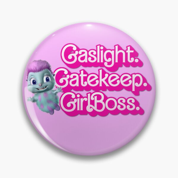 Item preview, Gaslight Gatekeep Girlboss (Bibble) designed and sold by MrWiseDough.