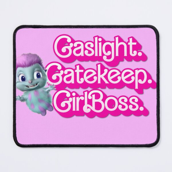 Item preview, Gaslight Gatekeep Girlboss (Bibble) designed and sold by MrWiseDough.