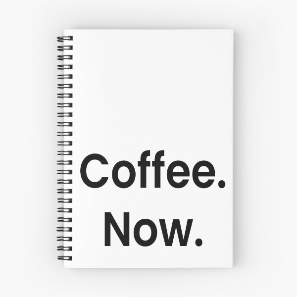 Item preview, Coffee Now designed and sold by DanaAndTheBooks.
