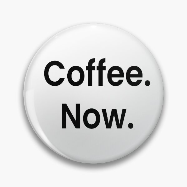 Item preview, Coffee Now designed and sold by DanaAndTheBooks.