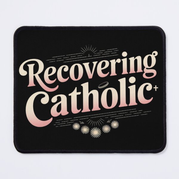 Item preview, Recovering Catholic designed and sold by Diamaber.