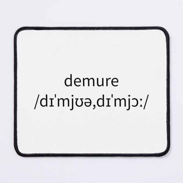 Item preview, demure demure demure  designed and sold by WilliamsGFX.