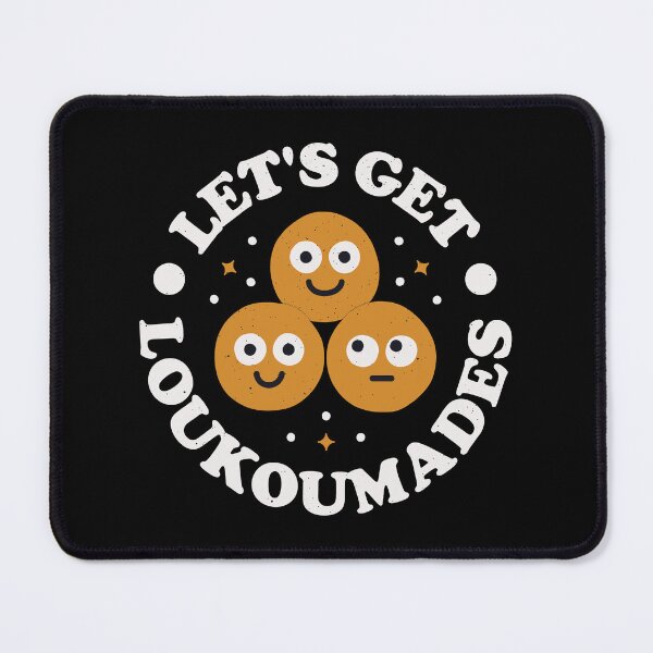Item preview, Let's Get Loukoumades - Greek Loukoumades designed and sold by TomThornton.