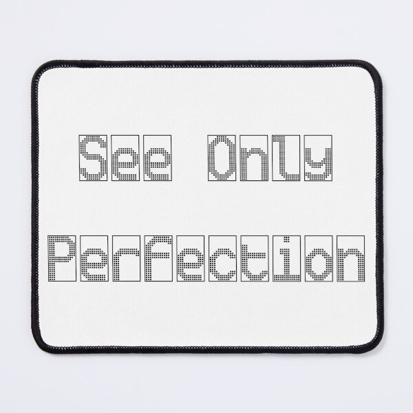 Item preview, See Only Perfection designed and sold by Awakened-Pixels.
