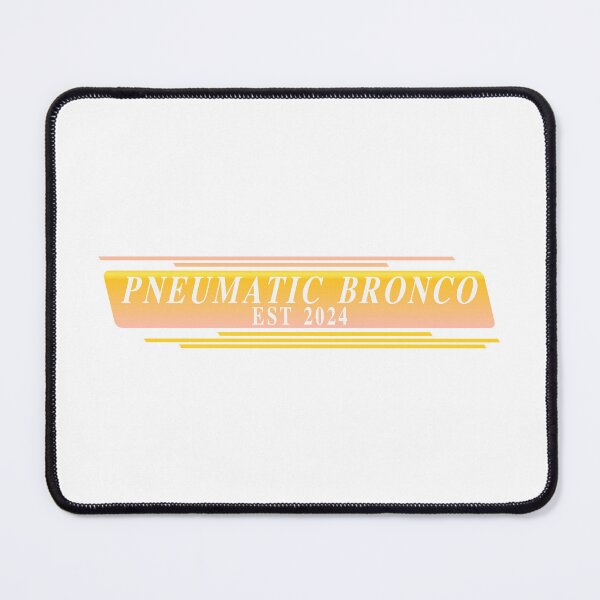 Item preview, Pneumatic Bronco  designed and sold by PneumaticBronco.
