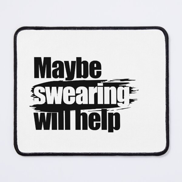 Item preview, Maybe swearing will help designed and sold by aleibanez.