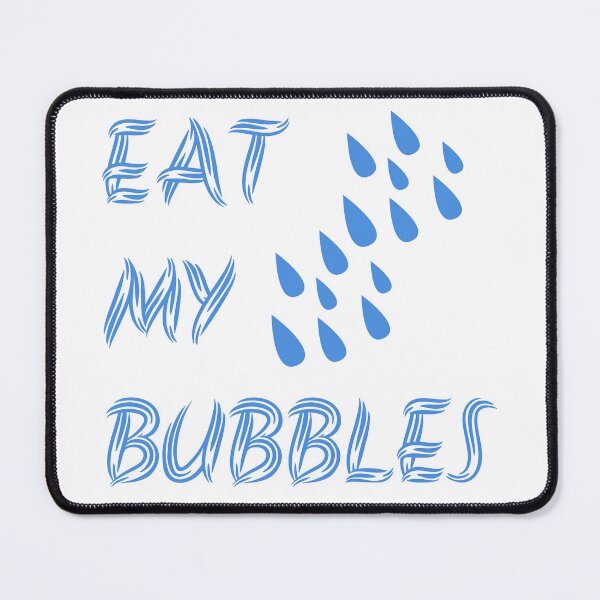 Item preview, Eat My Bubble designed and sold by colestyle.