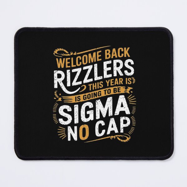 Item preview, Welcome Back Rizzlers – Sigma No Cap Motivational Design designed and sold by love3617.