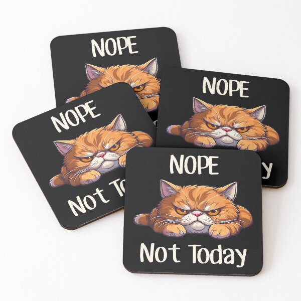 Item preview, Nope. Not Today Cat designed and sold by Kspirit Designs.