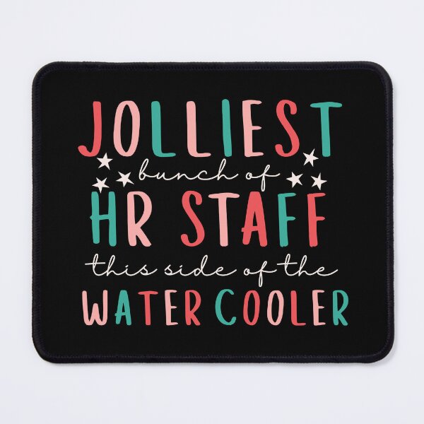 Item preview, HR and Christmas - Jolliest Bunch Of HR Staff This Side of the Water Cooler designed and sold by SunfullyYours.