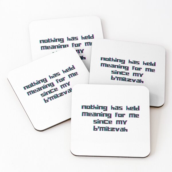 Item preview, "Nothing has held meaning for me since my b'mitzvah," gender neutral, y2k meme, pixelated designed and sold by ThatJewishFeminist Ali S.