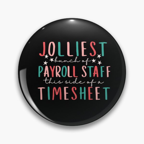 Item preview, HR Payroll Staff and Christmas - Jolliest Bunch Of Payroll Staff This Side of Timesheet designed and sold by SunfullyYours.