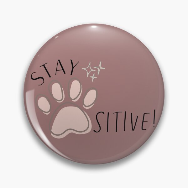 Item preview, stay PAWsitive ! designed and sold by stickermonstery.