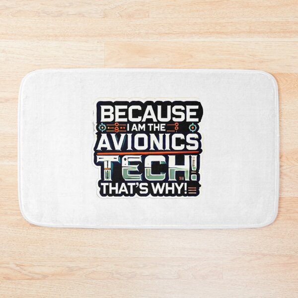 Item preview, Funny Avionics Technician - Because I'm The Avionics Tech That's Why! designed and sold by TeesYouWant.