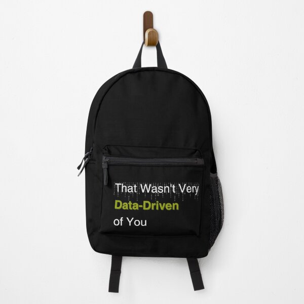 Item preview, Funny Data Scientist Quote - That Wasn't Very Data-Driven of You designed and sold by ForThou.