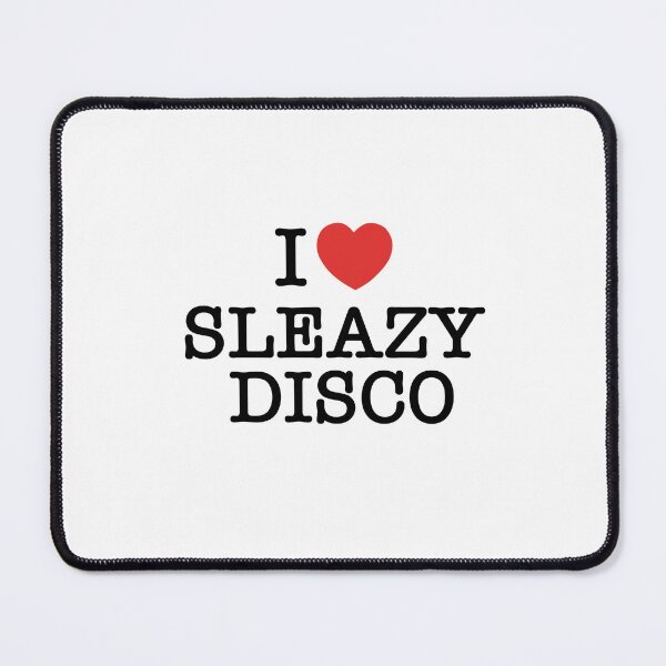 Item preview, I Love Sleazy Disco designed and sold by Declan Land.
