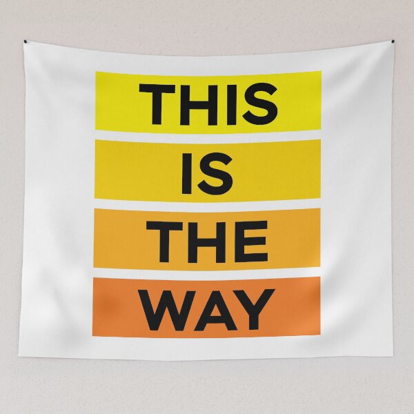 Item preview, This Is The Way designed and sold by yellowmadcat.