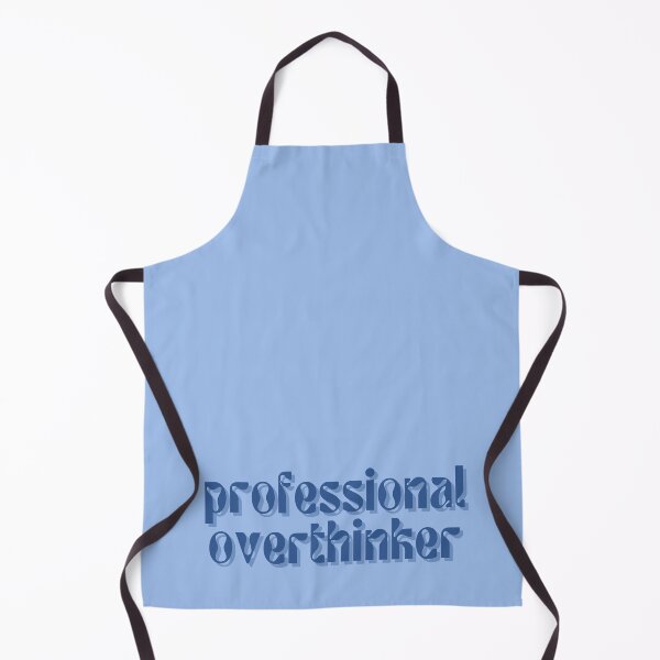 Item preview, Professional Overthinker designed and sold by FuryHive.
