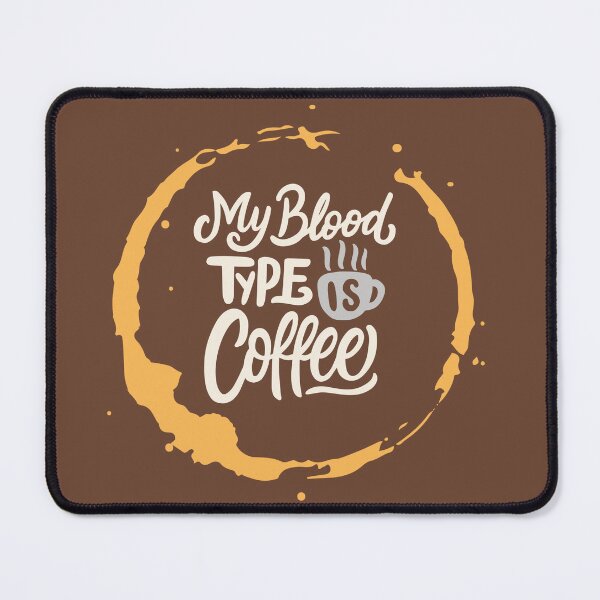 Item preview, My Blood Type Is Coffee designed and sold by VibeHiveThreads.