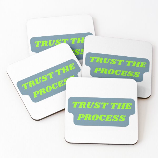 Item preview, TRUST THE PROCESS designed and sold by SLIMK8.