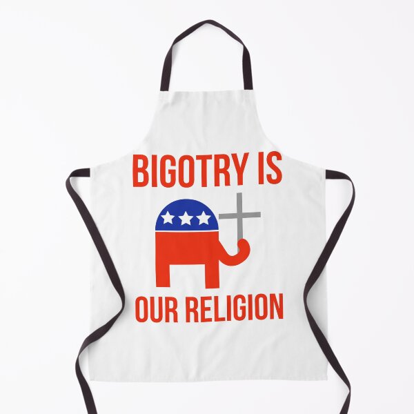 Item preview, Bigotry is our religion anti GOP design  designed and sold by Rachel the Artist .