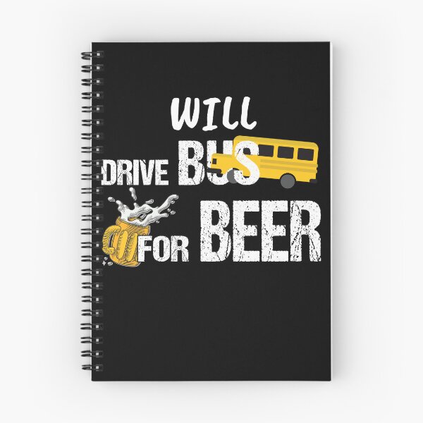 Item preview, Will Drive Bus For Beer Funny Bus Driver Quote Saying Slogan  designed and sold by NNStoreFreiburg.